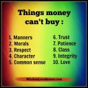 Filename=Things-money-cant-buy.jpg
Filesize=47KiB
Dimensions=600x600
Date added=Nov 19, 2017 Things-money-cant-buy.jpg