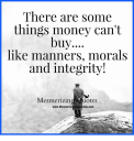 there-are-some-things-money-cant-buy-like-manners-morals-25655414.png